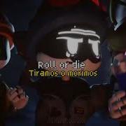 Roll Or Die Edit