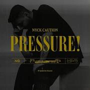 Pressure Nyck Caution