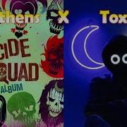 Heathens X Toxic