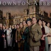 Downton Abbey Theme Did I Make The Most Of Loving You