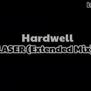 L0P3S Music Hardwell Laser Extendedmix