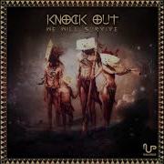 Knock Out We Will Survive Psytrance Psychedelictrance Trance