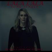 Lala Lala Song 2019 Official Full Audio Soundtrack American Horror