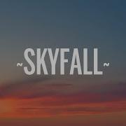 Skyfall 1 Hour