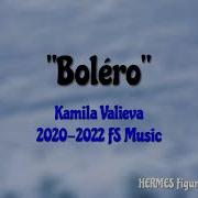 Kamila Valieva 2020 2022 Music Bolero