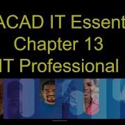 Cisco Netacad It Essentials Chapter 13 It Professional