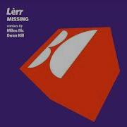 Lerr Missing Milos Ilic Remix