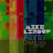 Mike Lindup Atlantia Dave Lee Remix