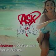 Ask Laftan Anlamaz Muzik