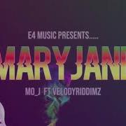 Mary Jane Feat Mo Love