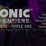 Sonic Frontiers I M Here Triple Mix