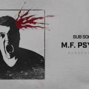 Sub Sonik M F Psycho