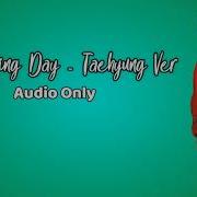 Bts Spring Day Taehyung Ver Audio Only