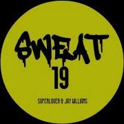 Superlover Jay Williams Sweat 19 Extended Mix