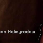 Pälwan Halmyradow Sözlerim Ýatyr Gitara Aýdymy