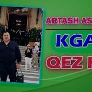 Kgam Qez Mot Artash Asatryan