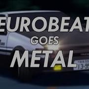 Eurobeat Goes Metal Manuel Gas Gas Gas Metal Cover