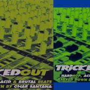 Dj Omar Santana Tricked Out Hardhop Acid Brutal Beats 1997