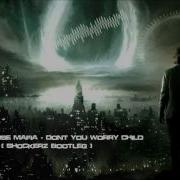 Don T You Worry Child Hardstyle Remix