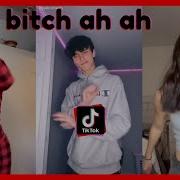 Wait Bitch Ah Ah Tik Tok Compilation Don T Start Cuz I Ll Beat Your Ass In The Dark