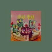 La Mama De La Mama Slowed