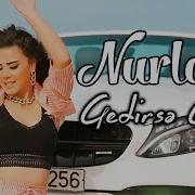 Nurlana Gedirse Getsin