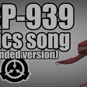 Scp 939 Lyrics Song Alternate Extended Version