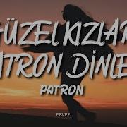 Güzel Kizlar Patron Dinler Lyrics