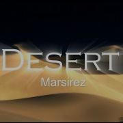 Desert Marsirez