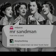 Mr Sandman Meme