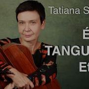 Tatiana Stachak Etude Tanguero