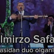 Orolmirzo Safarov Otasidan Duo Olganlar