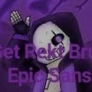 Get Rekt Bruh Roblox Undertale Battle Royal Epic Sans