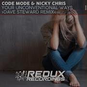 Code Mode Nicky Chris Your Unconventional Ways Dave Steward Extended Remix