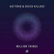 Gattüso Million Things