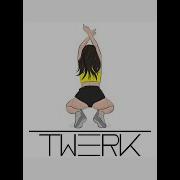 Twerk Bum Bum