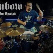 Rainbow Man On The Silver Mountain Drum Cover