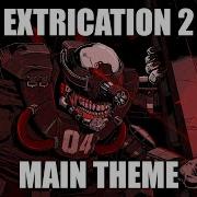 Extrication 2 Ost