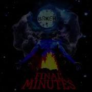 Baker Ya Maker Final Minutes Prod Devilish Trio