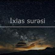 Ixlas Surəsi