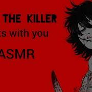 Jeff The Killer Asmr Flirty