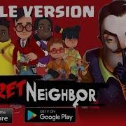 Secret Neighbor Mobile Gameplay Android Apk Ios Download