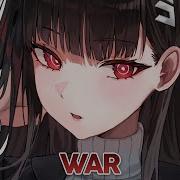 Nightcore War Lyrics