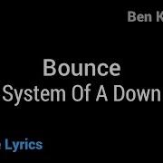 System Of A Down Bounce Karaoke Lyrics