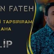 Aqsin Fateh Ft Elsen Xezer Get Seni Tapsiriram Allaha