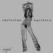 Christina Aguilera Stripped Full Album