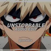 Unstoppable The Score Audio Edit