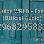 Roblox Juice Wrld Fast Music Code Id