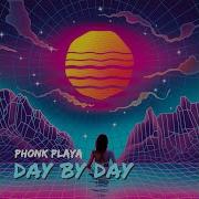 Day Bay Day Phonk