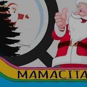 Mamacita Donde Esta Santa Claus